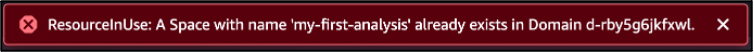 Figure 3: Error Message for workspace name exists